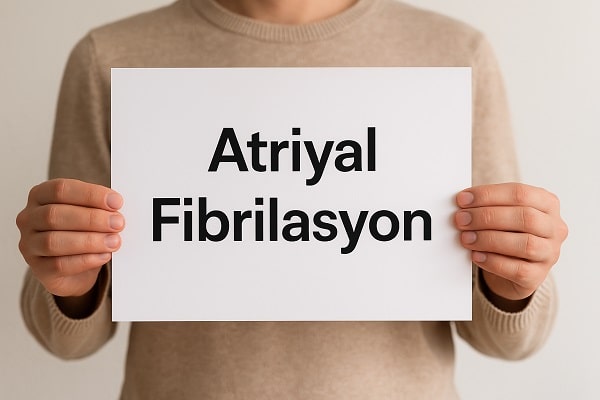 Artiyal Fibrilasyon Nedir? Belirtileri ve Tedavi Yöntemleri