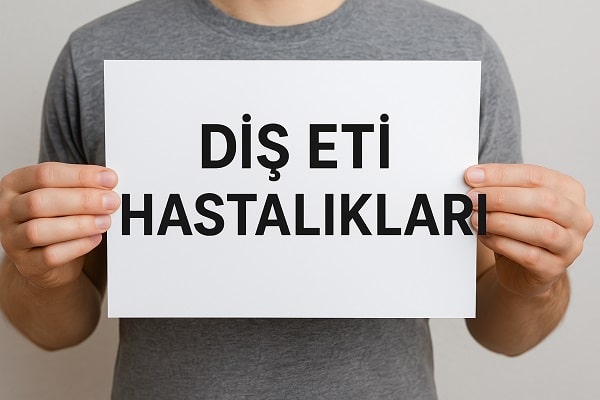 Diş Eti Hastalıkları Nelerdir? Diş Eti Hastalıkları Tedavi Yöntemleri